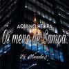 DJ MENDES - AQUI NO HELIPA & OS MENO DE SAMPA