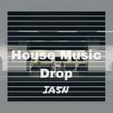 House Music,Drop专辑