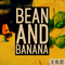 Bean And Banana (Prod. By LEYCO)专辑