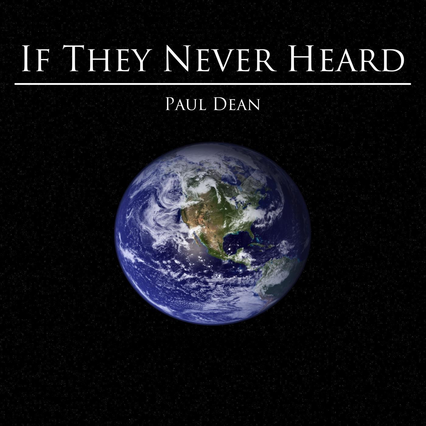 If They Never Heard