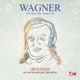 Wagner: Tannhäuser: Overture (Digitally Remastered)