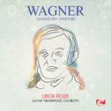 Wagner: Tannhäuser: Overture (Digitally Remastered)专辑
