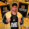 Mc Nito - Foi Macumba ou Feitiço