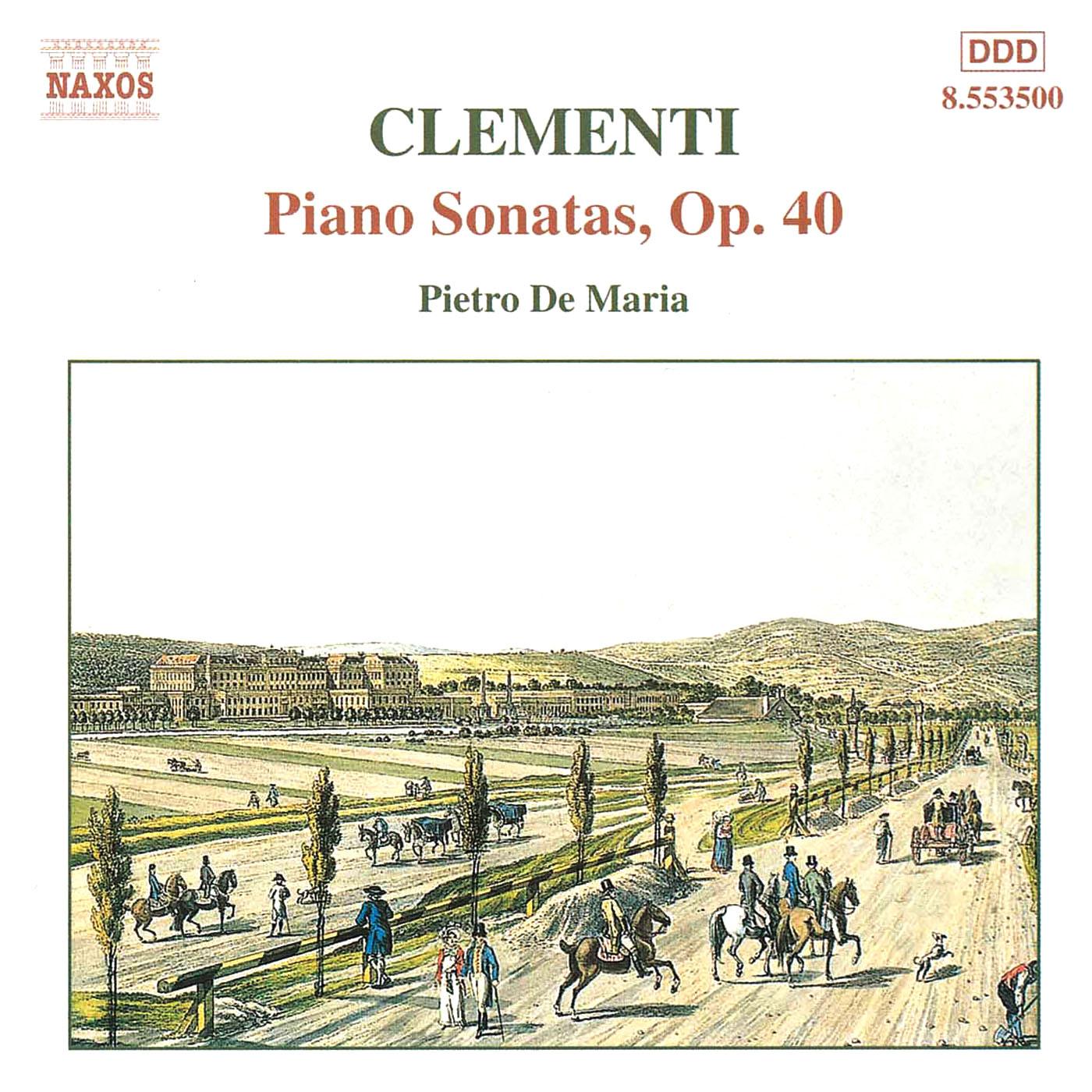 CLEMENTI: Piano Sonatas, Op. 40
