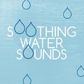 Soothing Water Sounds