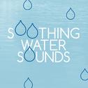 Soothing Water Sounds专辑