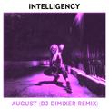 August (DJ DimixeR Remix)