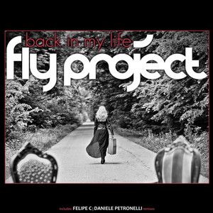 Fly Project Back In My Life (Radio Edit) 伴奏 带女声 高品质