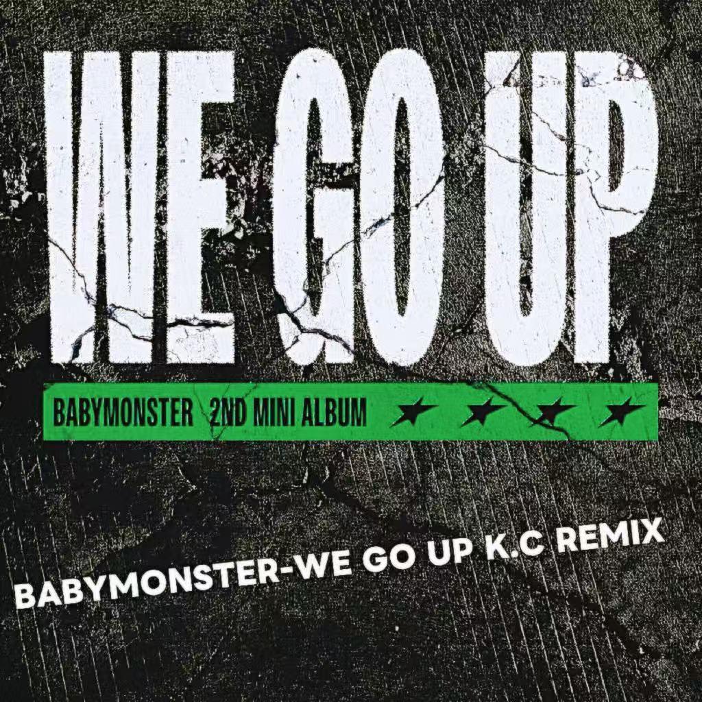 BABYMONSTER - WE GO UP (Cindy Bootleg)