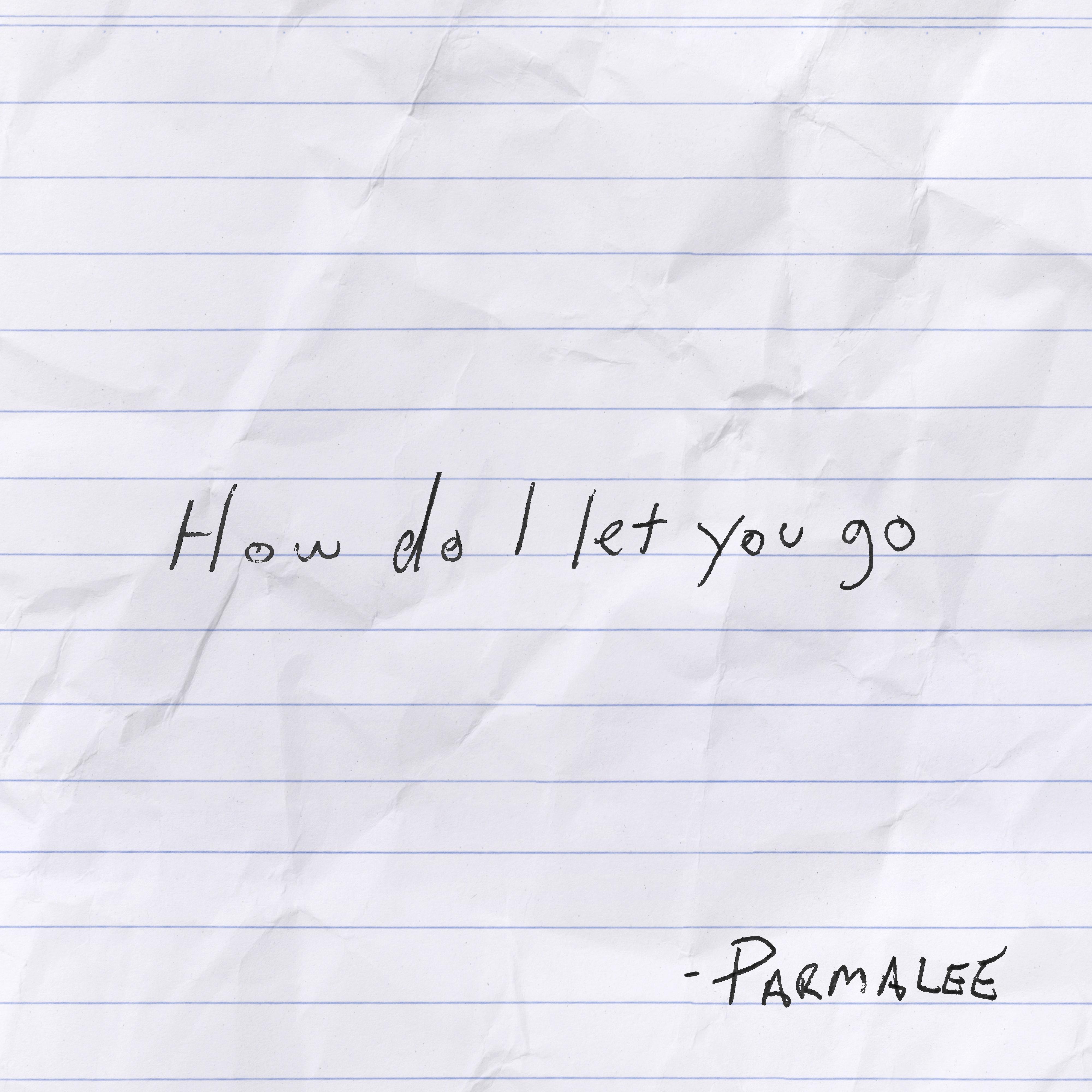 How Do I Let You Go