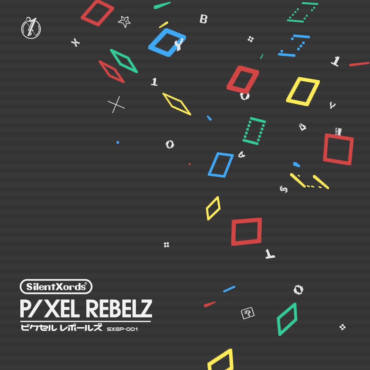 PIXEL REBELZ——Pixel Rebelz专辑