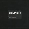 Selfish (Alan Walker Remix)