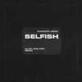 Selfish (Alan Walker Remix)