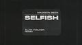 Selfish (Alan Walker Remix)