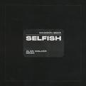 Selfish (Alan Walker Remix)专辑