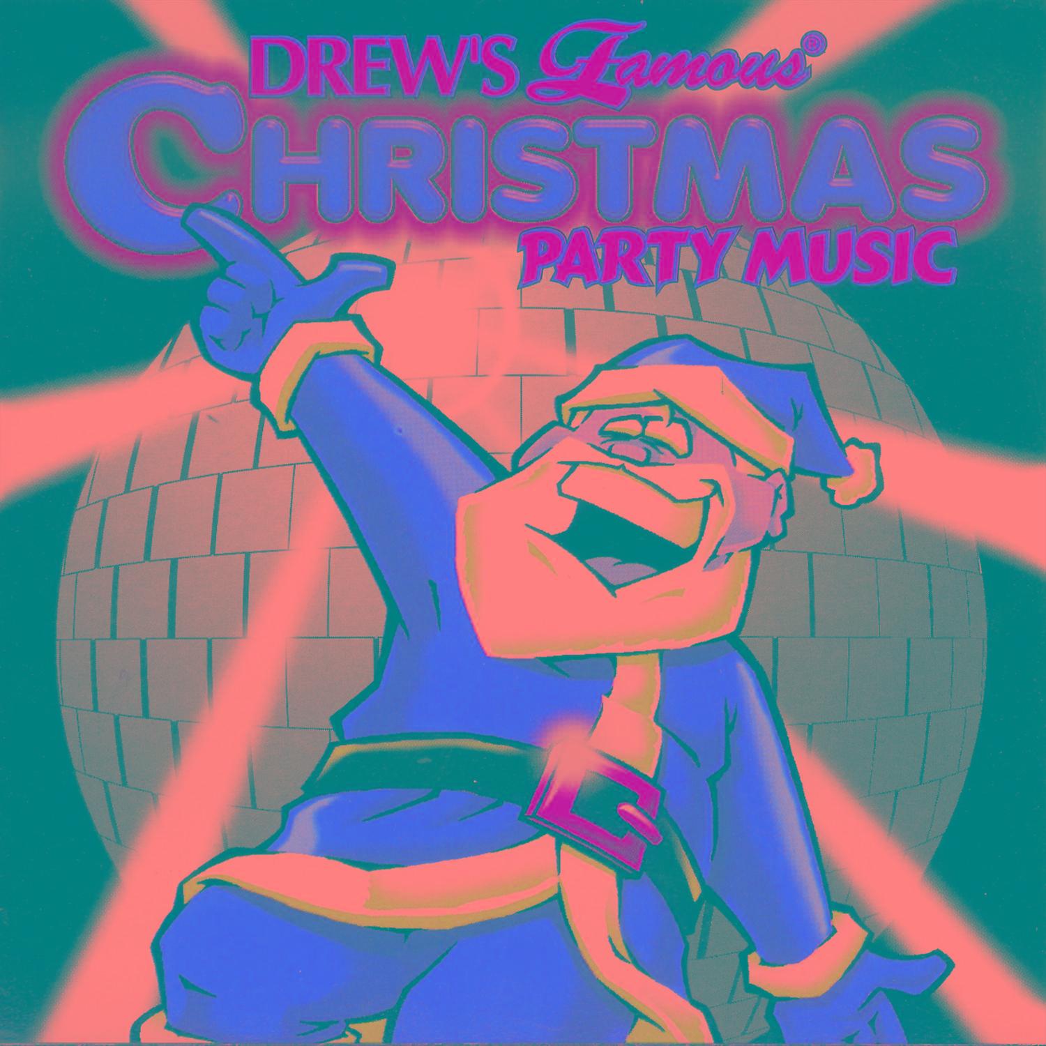 Drew's Famous Christmas Party Music
