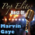 Pop Elite: Best Of Marvin Gaye (Live)