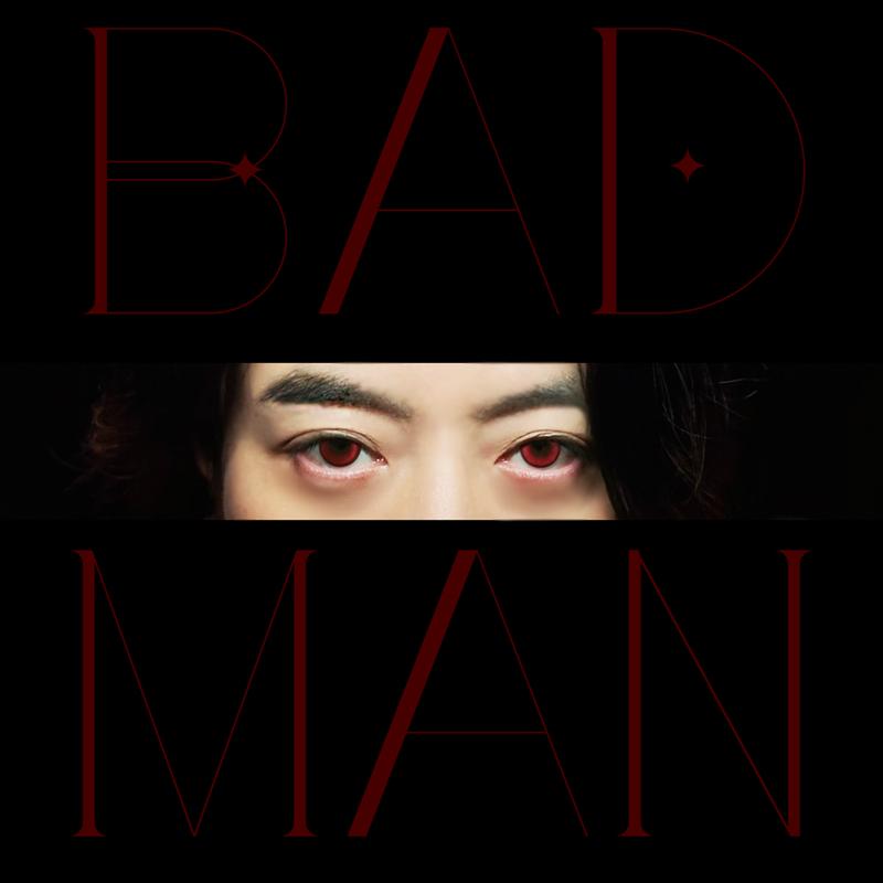 BAD MAN