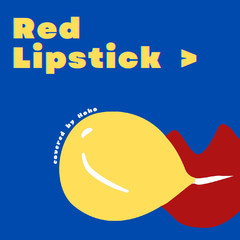 Red Lipstick【中文填词版】