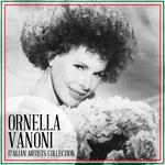 Italian Artists Collection: Ornella Vanoni专辑