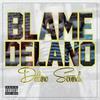 Delano Sounds - Blame Delano