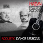 Summer On You (Acoustic Dance Sessions)