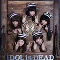 IDOL is DEAD专辑