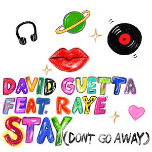 Stay (Don't Go Away) - David Guetta feat. Raye (HT karaoke) 带和声伴奏 （升1半音）