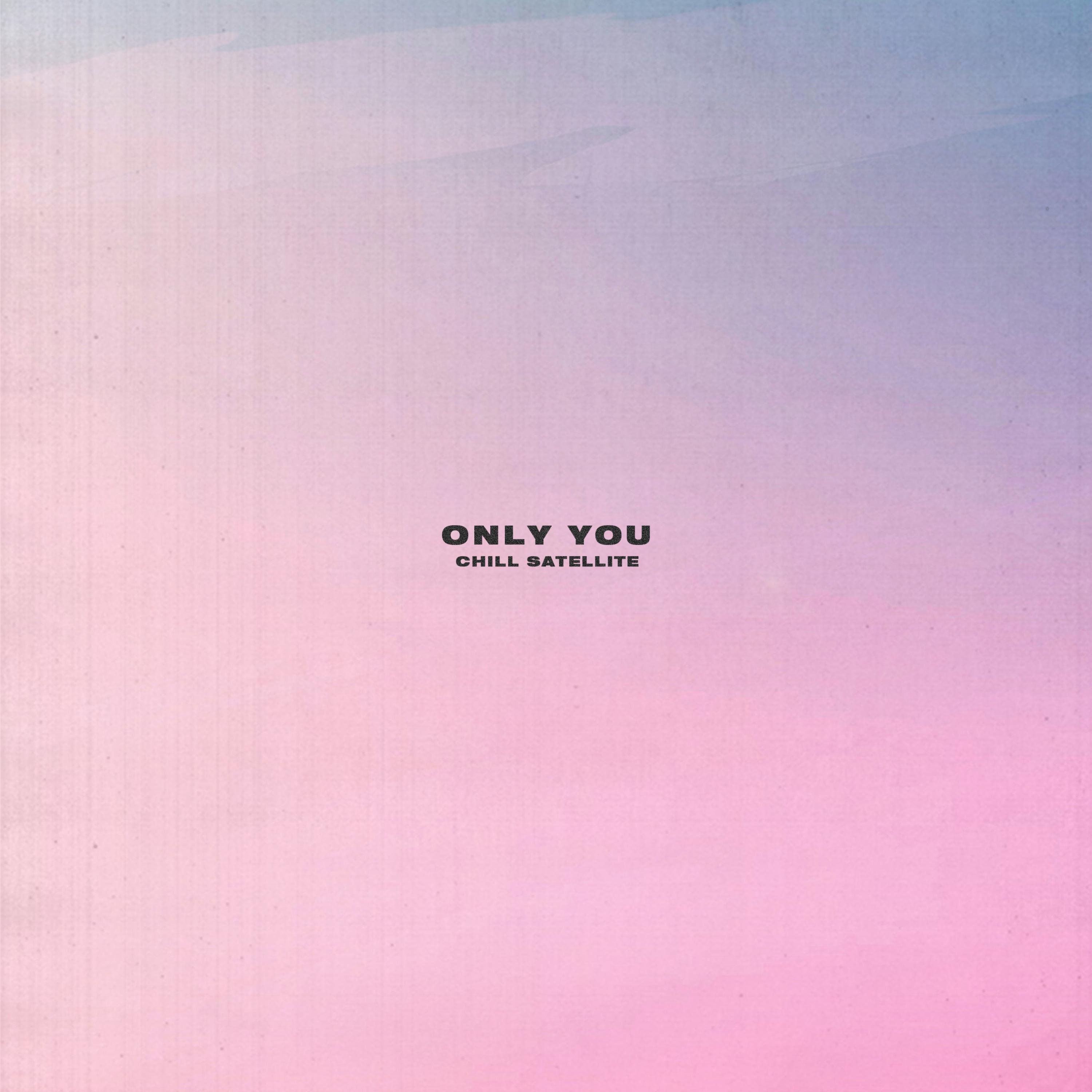Only You
