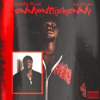 Ennyonthehenny (feat. Tee Prime) (feat. Tee Prime)