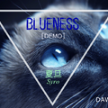 Blueness （Demo）