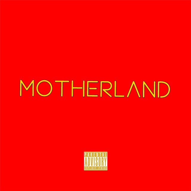 MOTHERLAND专辑