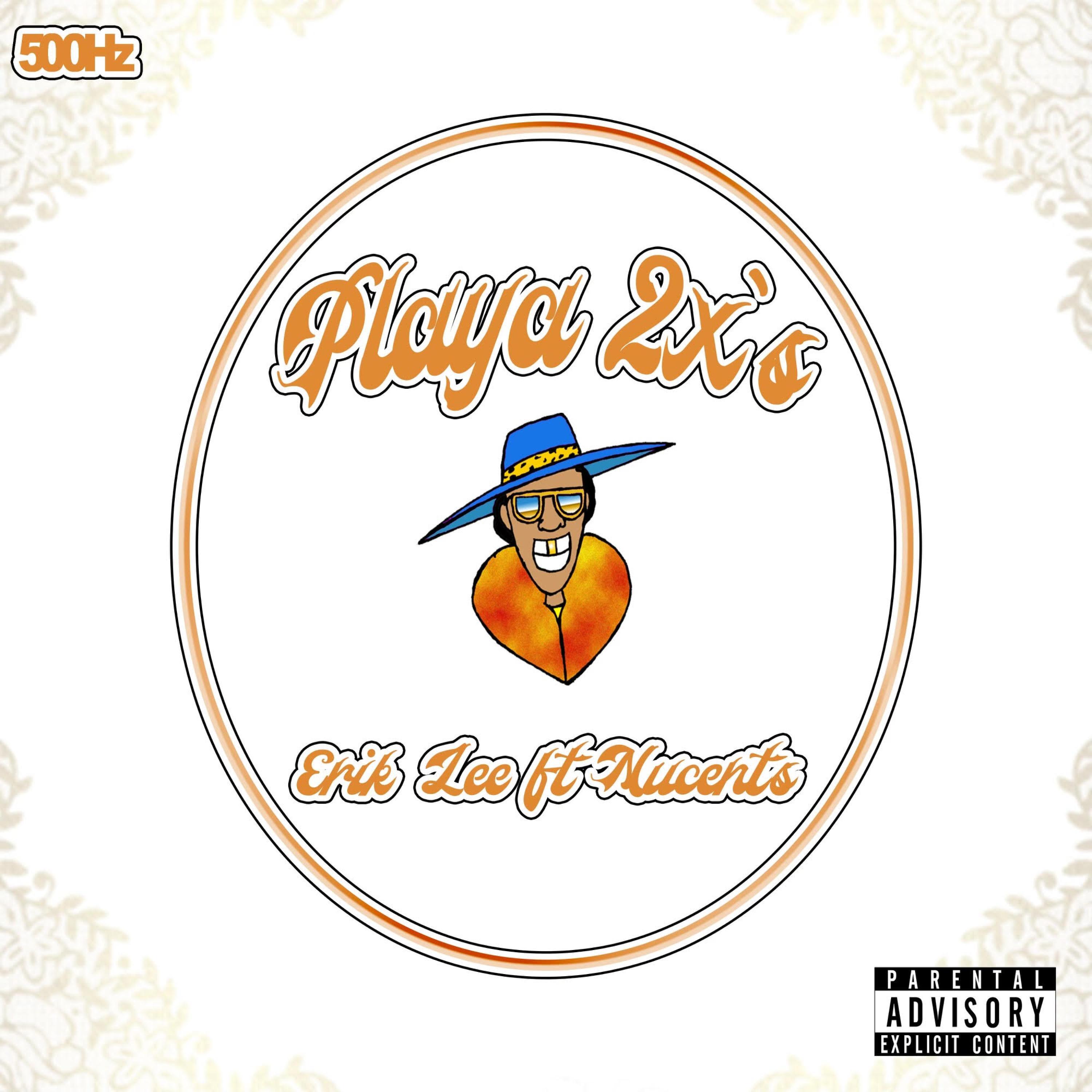 Playa 2x (feat. Nucents)