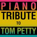 Piano Tribute to Tom Petty专辑