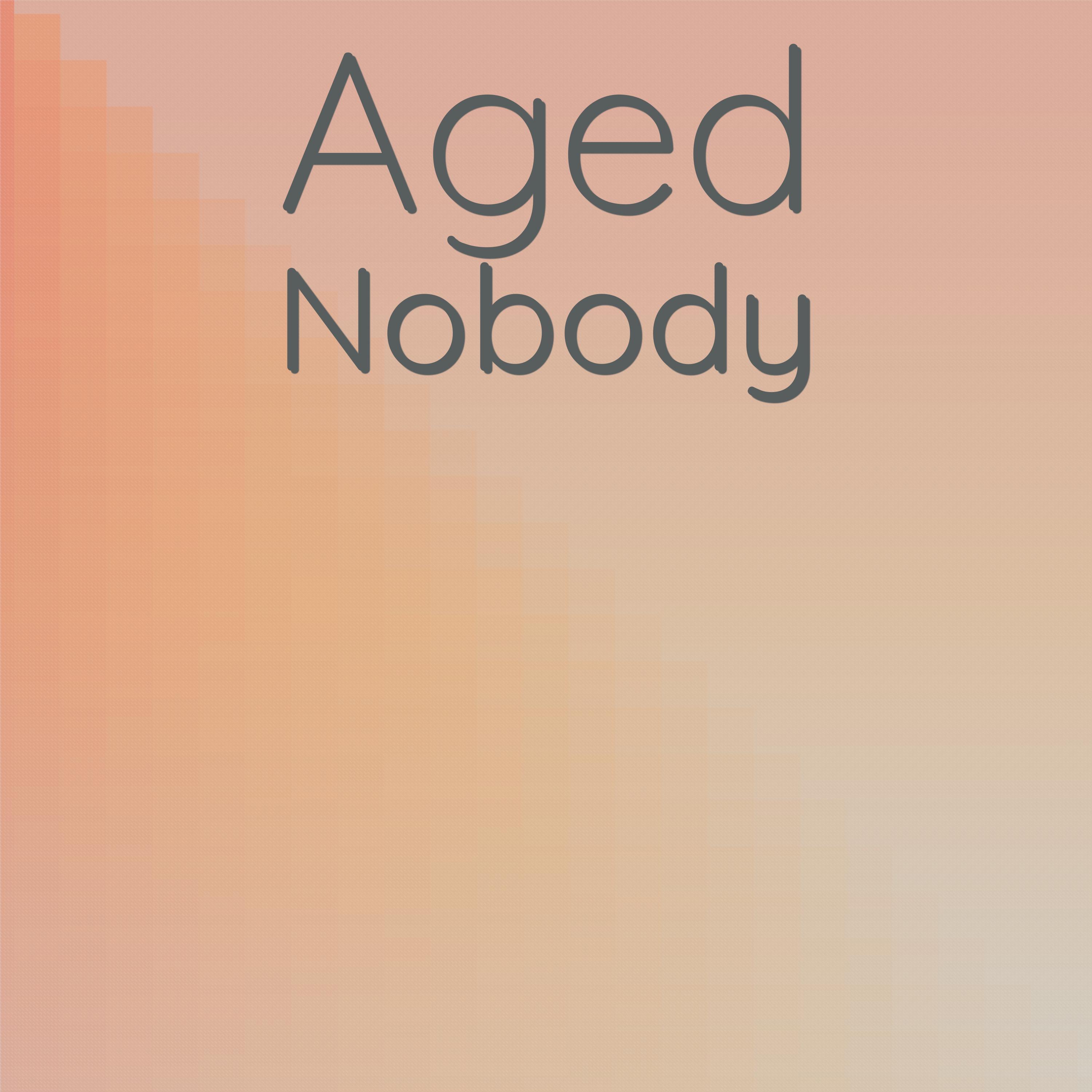 Mado Senan - Aged Nobody