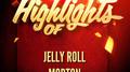 Highlights of Jelly Roll Morton专辑