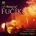 FUČÍK, J.: Orchestral Music (A Festival of Fučík) (Royal Scottish National Orchestra, N. Järvi)