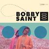 Bobby Saint - Believe