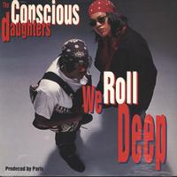 We Roll Deep - Conscious Daughters (mix instrumental)