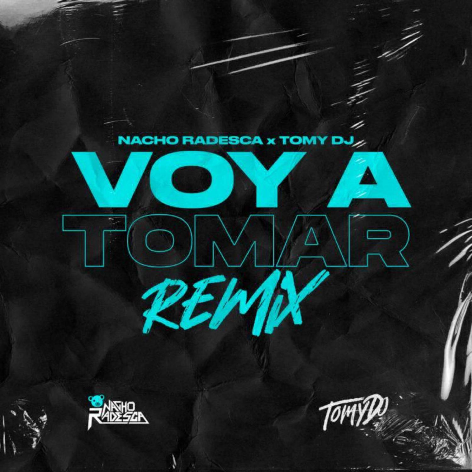 Voy A Tomar (Remix)