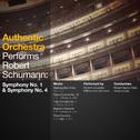 Authentic Orchestra Performs Robert Schumann: Symphony No. 1 & Symphony No. 4