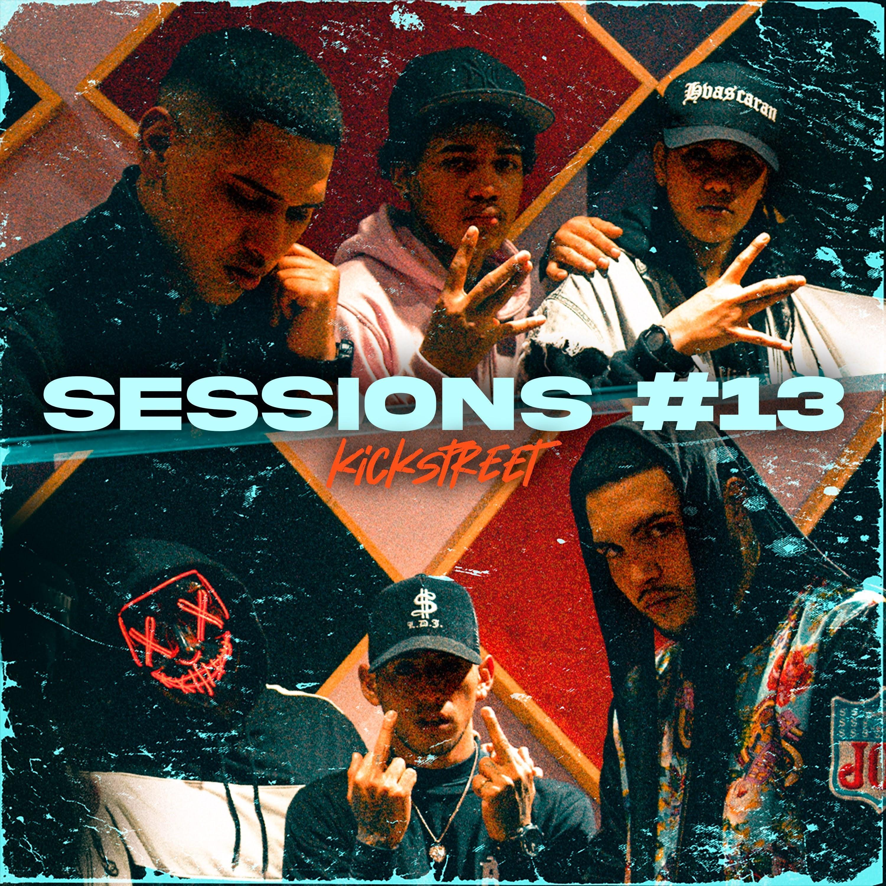 Kick Street Sessions 13 (feat. Pierre From Callao, El Peqeño, Young Rich, Skill Martinez, Gilow & This Is Joy)