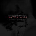 Satyriasis专辑