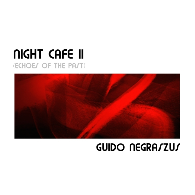 Night Cafe II (Echoes From The Past)专辑