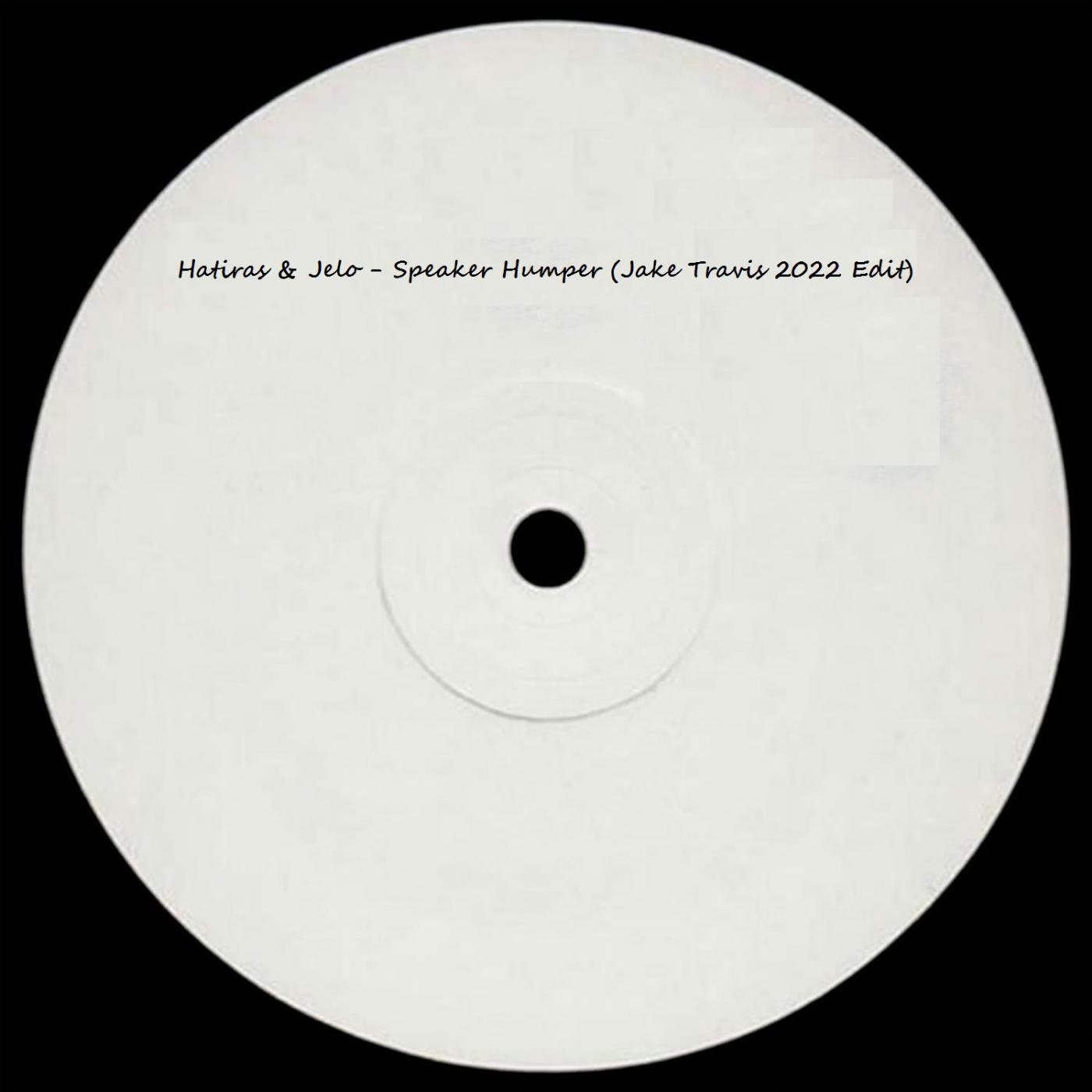 Speaker Humper (2022 Edit)