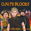 Oyibo Rebel - Oju Mi Bloody (feat. Chinko Ekun & Mz Kiss)