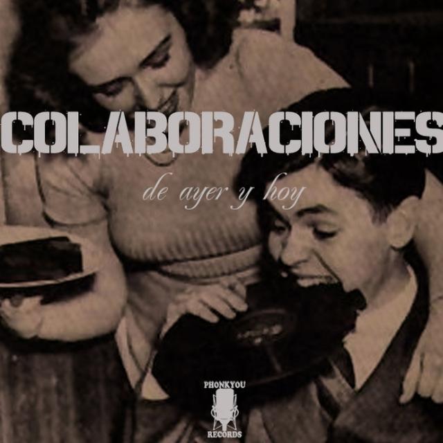 Colaboraciones de ayer y hoy