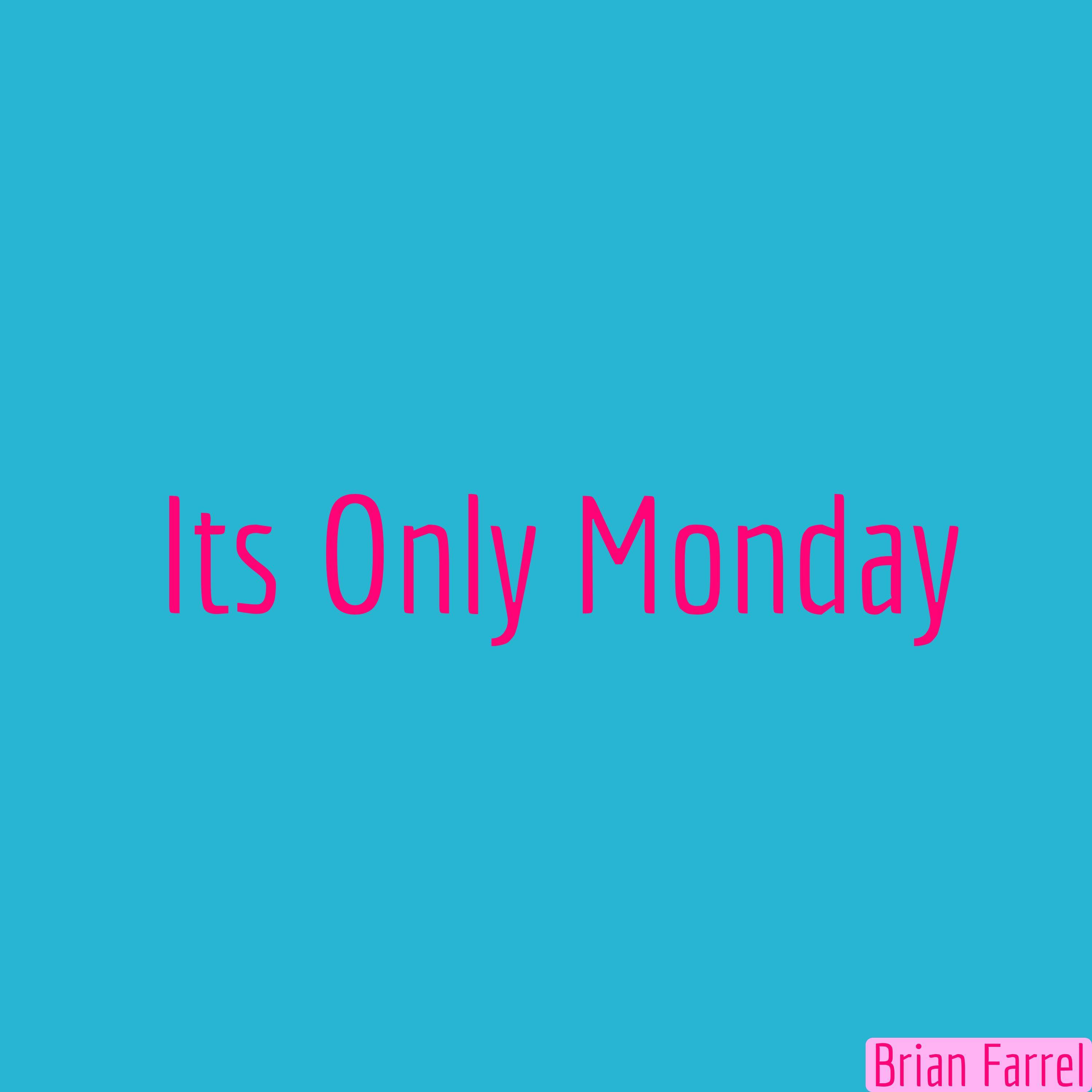 Its Only Monday (Colonel Bagshort-Six Day Wars) (1971)