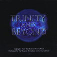 Trinity and Beyond