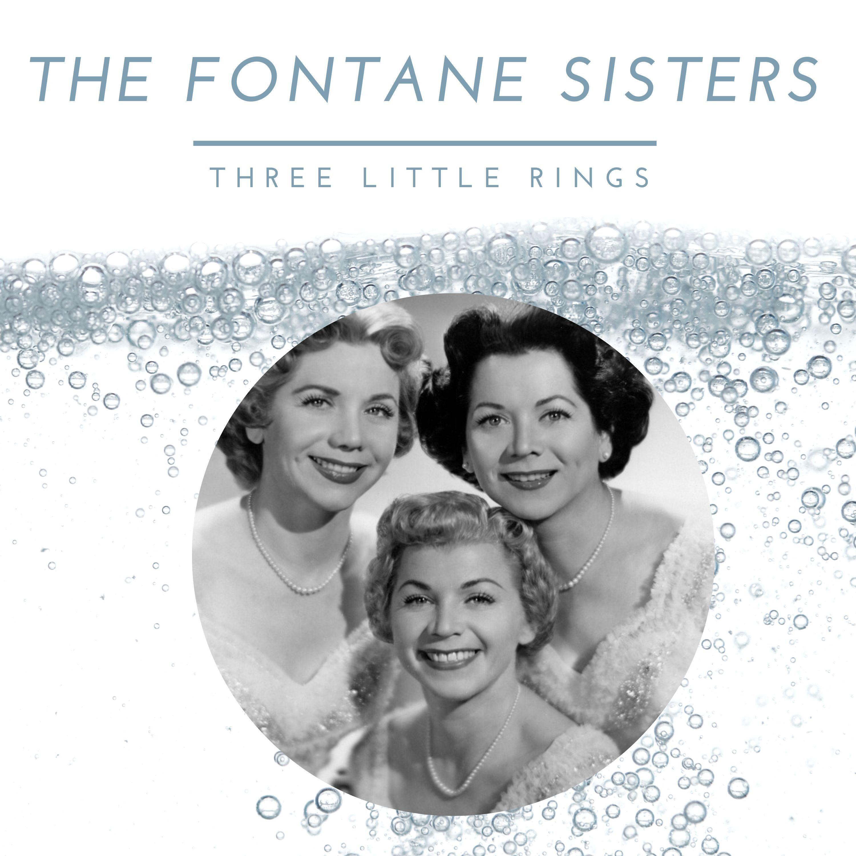 The Fontane Sisters - Three Little Rings